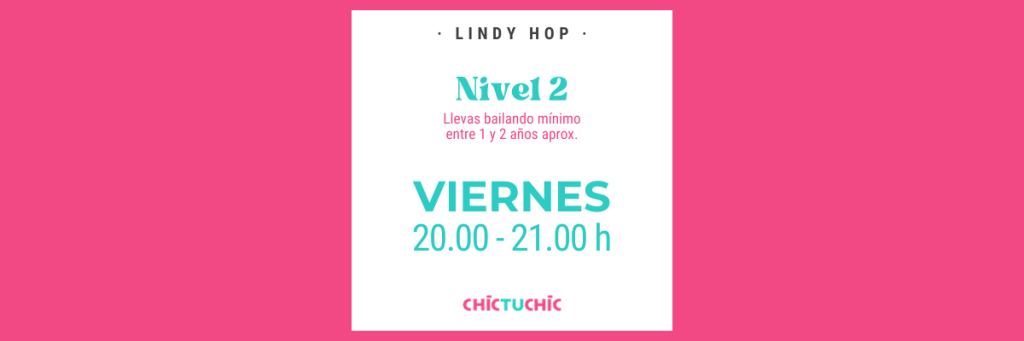 Clases Lindy Hop 2 Viernes
