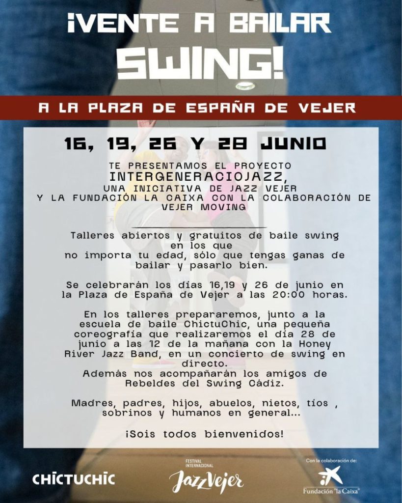 JazzVejer a Ritmo de Swing con Chictuchic