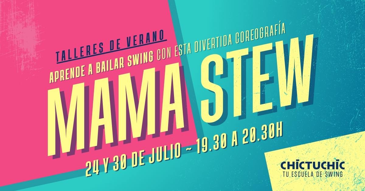 coreografía mama stew